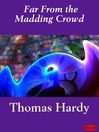 Far From the Madding Crowd (eBook)